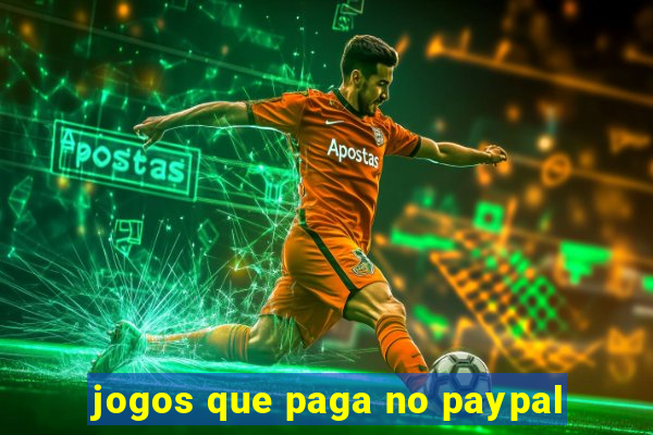 jogos que paga no paypal